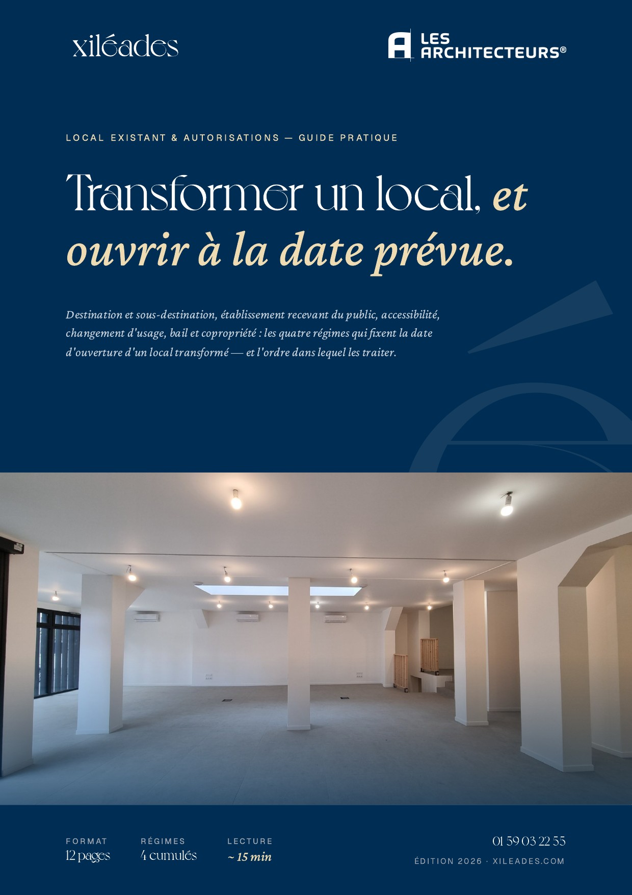 Transformer un local existant : ouvrir à la date prévue